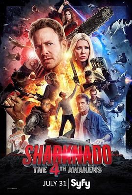 风飞鲨4：鲨力觉醒(台) / 鲨从天降4 / 鲨卷风4 / Sharknado IV