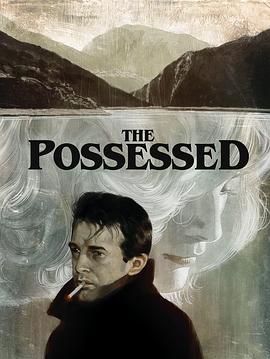 The Possessed / The Lady of the Lake