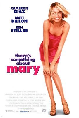 我为玛丽狂 There's Something About Mary