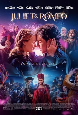 朱丽叶与罗密欧 Juliet & Romeo